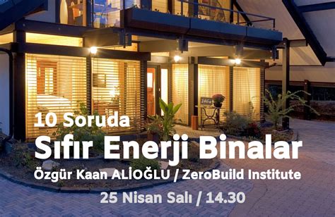 Sıfır Enerji Binalar: Geleceğin Mimarlığı